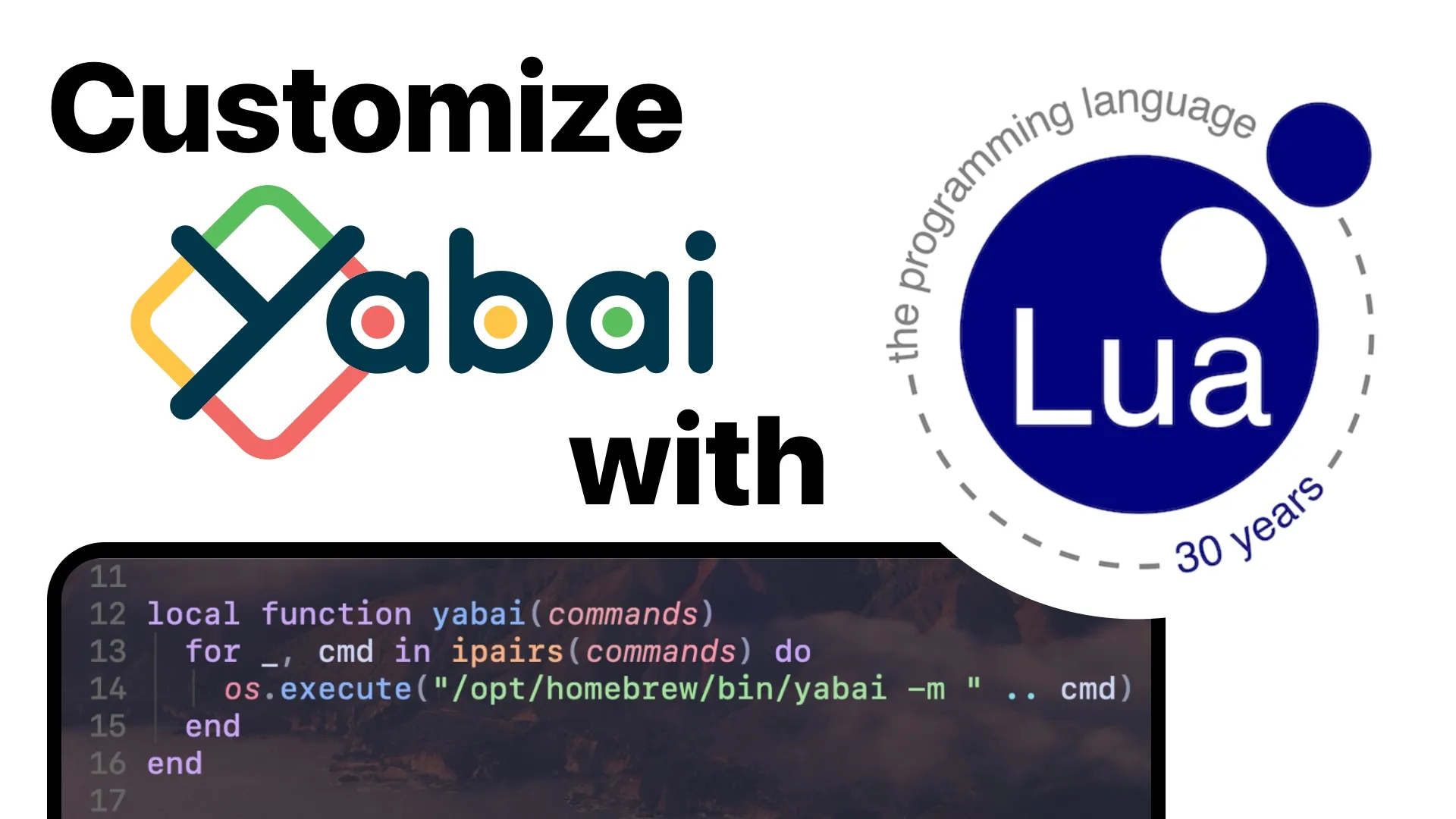 Customize Yabai with Lua hero
